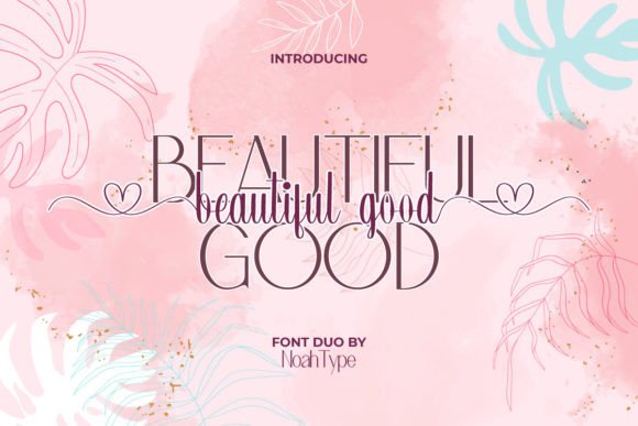 Beautiful Good Duo: A Modern Font Pairing for Chic Designs