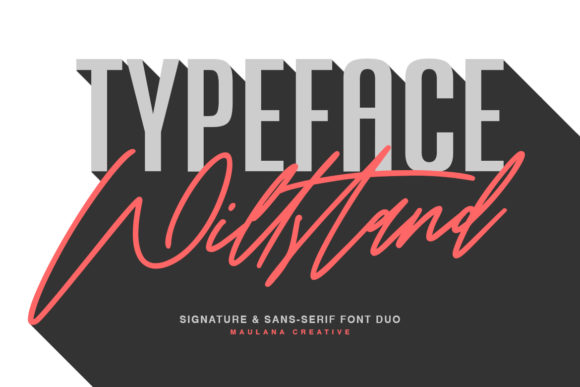 Willstand Duo: Pairing Script and Sans Serif for Modern Design